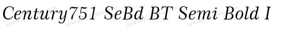 Century751 SeBd BT Semi Bold Italic字体转换
